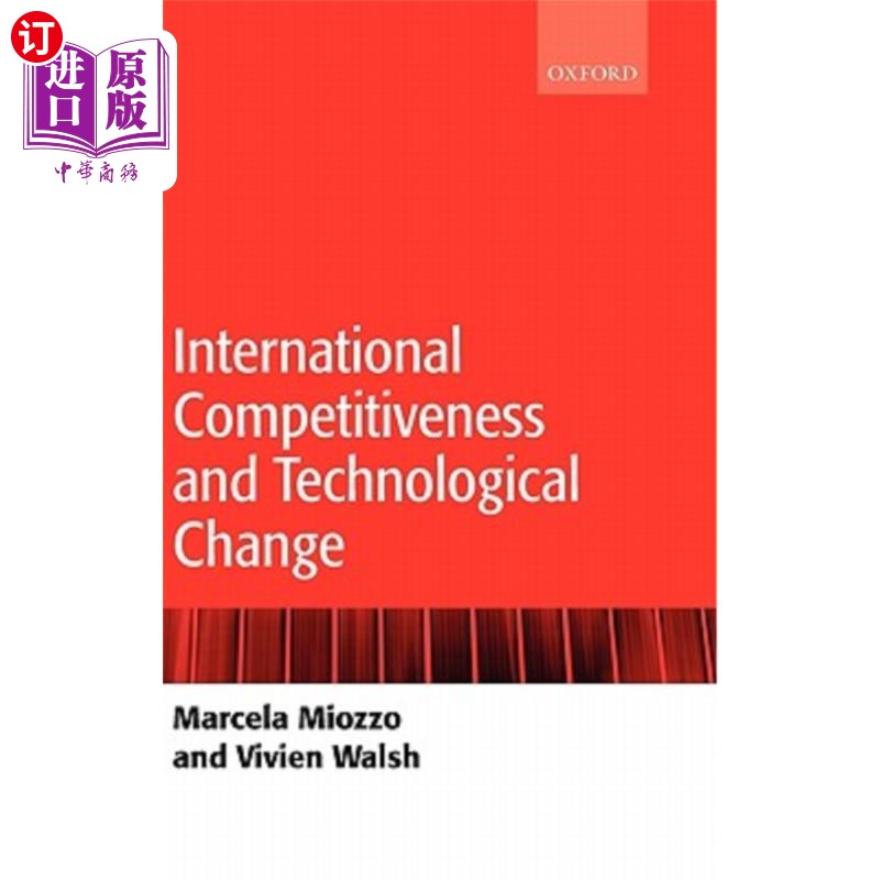 海外直订International Competitiveness and Technological Change 国际竞争力与技术变革