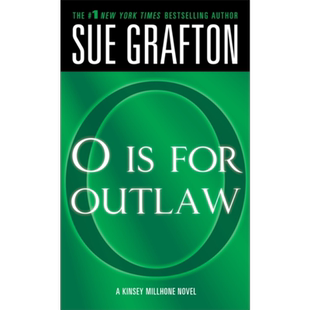 现货 O 法外狂徒 苏 格拉夫顿 字母谜案系列 15 英文原版 O Is for Outlaw A Kinsey Millhone Novel Sue Grafton【中商原版】