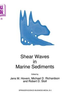 海外直订Shear Waves in Marine Sediments 海洋沉积物中的剪切波