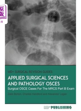 海外直订医药图书Applied Surgical Science and Pathology Osces: Surgical OSCE Cases for Surgical E 应用外科学与病理学