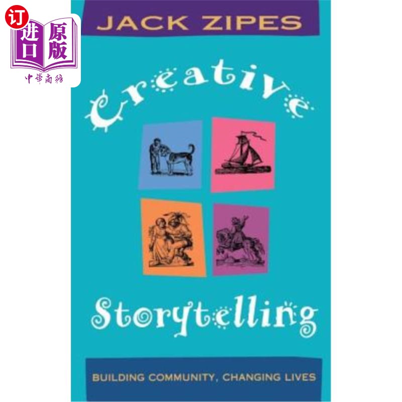 海外直订Creative Storytelling: Building Community/Changing Lives 创造性故事讲述：构建社区/改变生活