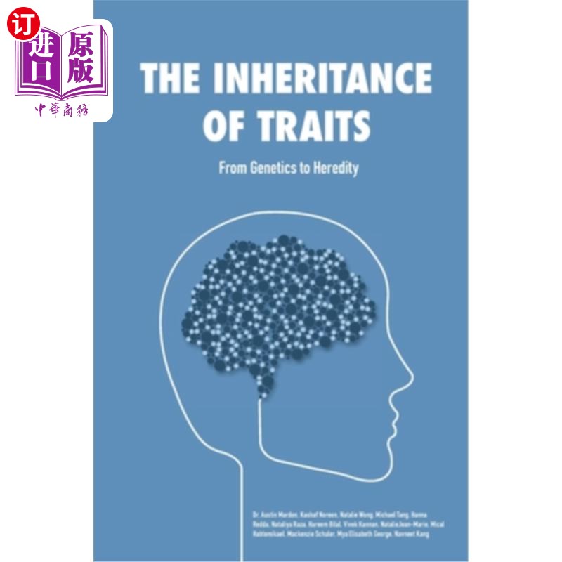 海外直订The Inheritance of Traits: From Genetics to Heredity 性状的遗传：从遗传学到遗传