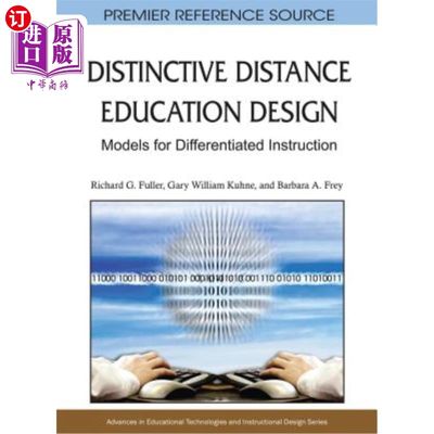 海外直订Distinctive Distance Education Design: Models for Differentiated Instruction 特色远程教育设计：差异化教学模式