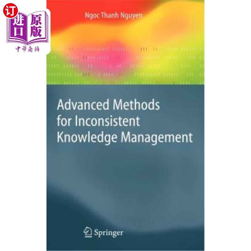 海外直订Advanced Methods for Inconsistent Knowledge Management 不一致知识管理的先进方法