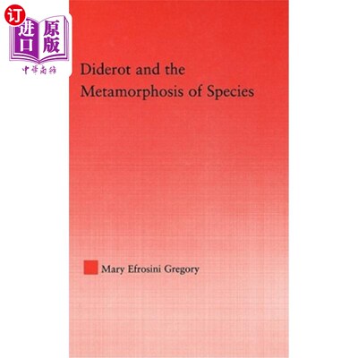 海外直订Diderot and the Metamorphosis of Species 迪德罗与物种的变形