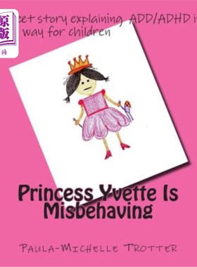 海外直订Princess Yvette Is Misbehaving 伊薇特公主行为不端