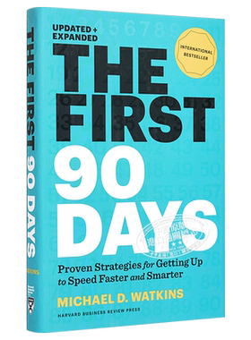 The First 90 Days 成败90天 英文原版 创始人新管理者如何度过第一个90天 迈克尔沃特金斯 Michael D. Watkins