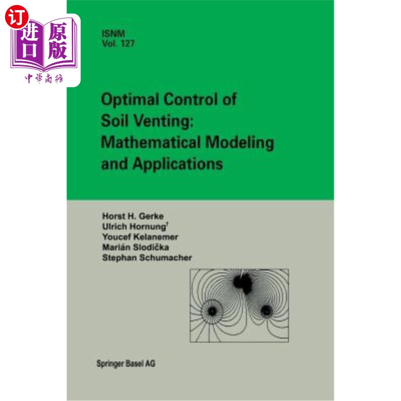 海外直订Optimal Control of Soil Venting: Mathematical Modeling and Applications 排土优化控制的数学模型及应用