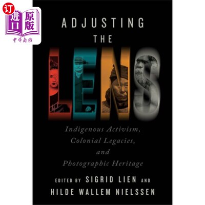 海外直订Adjusting the Lens 调整镜头