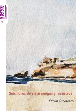 海外直订西班牙语 Seis libros de siete amigos y maestros 七个朋友和老师写的六本书