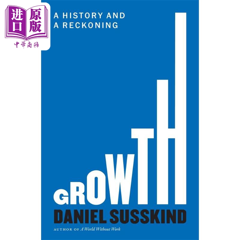 预售 增长 历史与清算 Growth A History and a Reckoning 英文原版 Daniel Susskind 经济理论【中商原版】 书籍/杂志/报纸 经济管理类原版书 原图主图