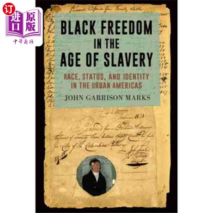 the 自由 海外直订Black Slavery 奴隶制时代黑人 Freedom Age