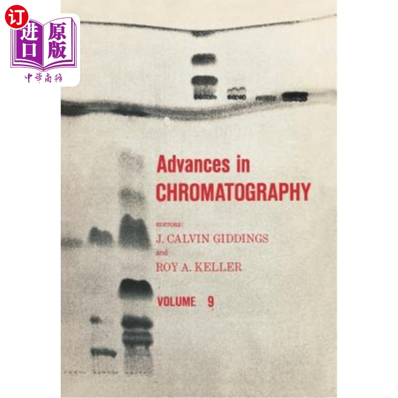 海外直订Advances in Chromatography, Volume 9 色谱研究进展，第9卷