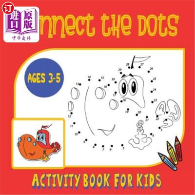 海外直订Connect the Dots Activity Book for Kids Ages 3 to 5: Trace then Color! A Combina 将3至5岁儿童的圆点活动书连