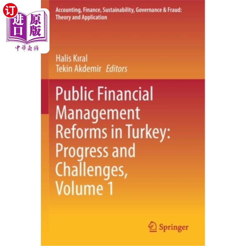 海外直订Public Financial Management Reforms in Turkey: Progress and Challenges, Volume 1 土耳其公共财政管理改革:进展与 书籍/杂志/报纸 原版其它 原图主图