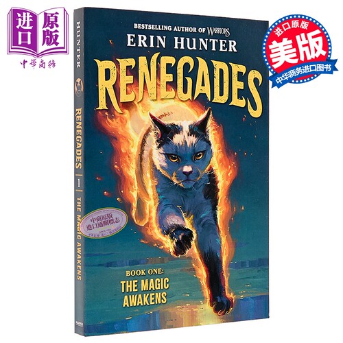 叛逆者系列 第1部 魔法觉醒 平装 Renegades #1 The Magic Awakens 英文原版 Erin Hunter【中商原版】