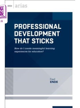 海外直订Professional Development That Sticks: How Do I Create Meaningful Learning Experi 坚持的专业发展：我如何为教