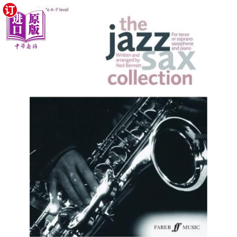 海外直订The Jazz Sax Collection: For Tenor or Soprano Saxophone 爵士萨克斯系列:男高音或女高音萨克斯管