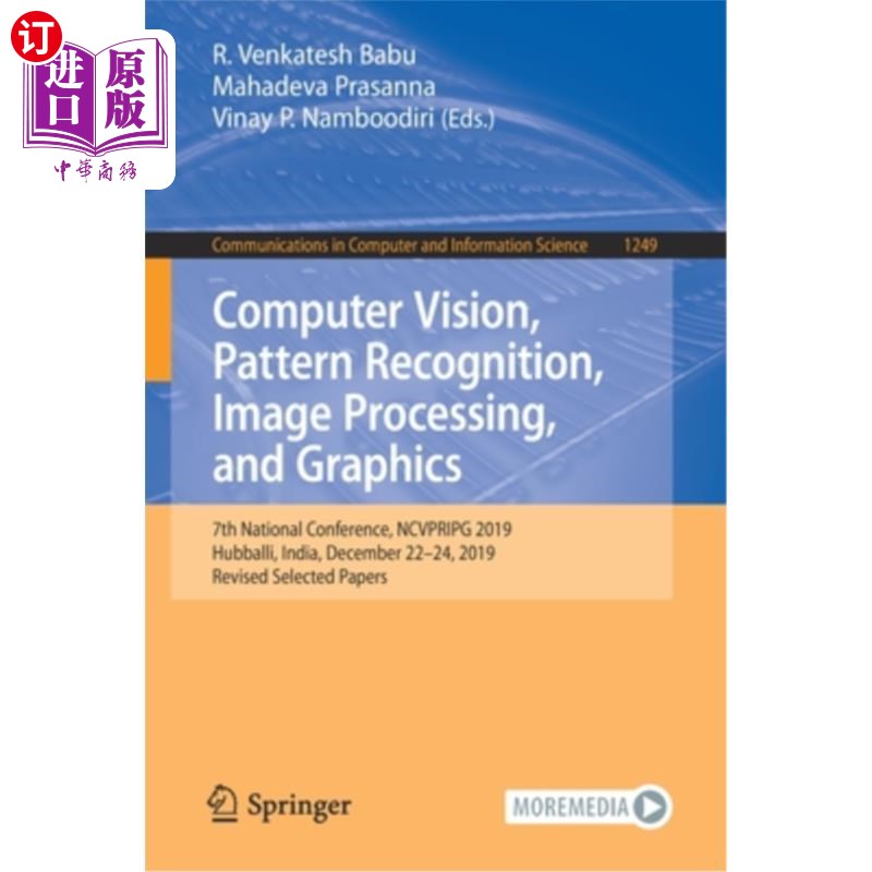 海外直订Computer Vision, Pattern Recognition, Image Processing, and Graphics: 7th Nation 计算机视觉、模式识别、图像处理