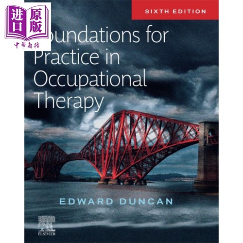 现货 职业治疗实践基础 第6版 英文原版 Foundations for Practice in Occupational Therapy Edward Duncan【中商原版】Elsevier