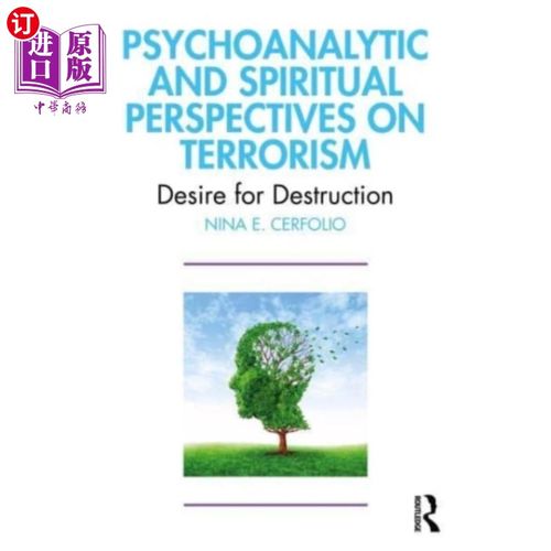 海外直订Psychoanalytic and Spiritual Perspectives on Ter... 恐怖主义的精神分析和精神观点