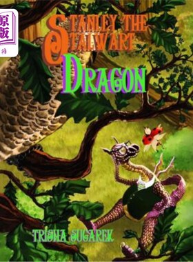 海外直订Stanley, The Stalwart Dragon 斯坦利，坚强的龙