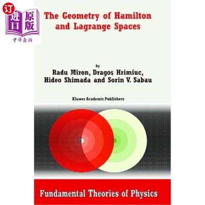 海外直订The Geometry of Hamilton and Lagrange Spaces Hamilton和Lagrange空间的几何