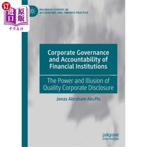 海外直订Corporate Governance and Accountability of Financial Institutions: The Power and 公司治理与金融机构的问责: