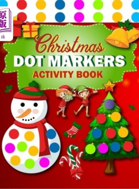 海外直订Dot Markers Activity Book: Merry Christmas Easy Guided and BIG DOTS Coloring Pag 点标记活动书：圣诞快乐容易