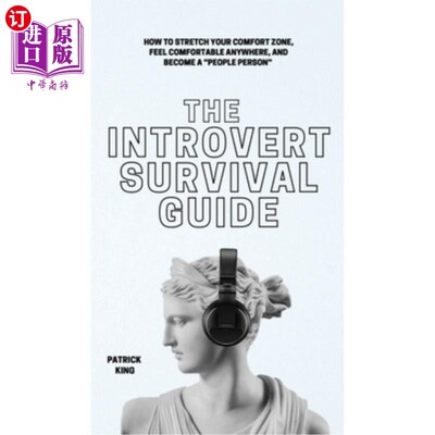 海外直订医药图书The Introvert Survival Guide: How to Stretch your Comfort Zone, Feel Comfortable 内向者生存指南:如