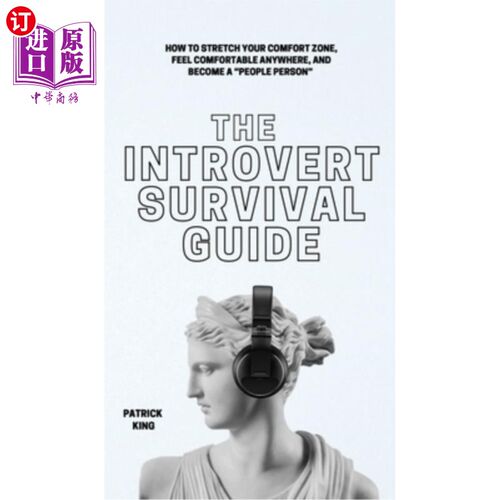 海外直订医药图书The Introvert Survival Guide: How to Stretch your Comfort Zone, Feel Comfortable 内向者生存指南:如