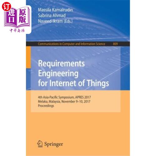 海外直订Requirements Engineering for Internet of Things: 4th Asia-Pacific Symposium, Apr 物联网需求工程：第四届亚太