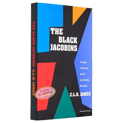 现货 黑色雅各宾 杜桑 卢维杜尔及圣多明戈革命 The Black Jacobins 英文原版 CLR JAMES Toussaint L Ouverture【中商原版】
