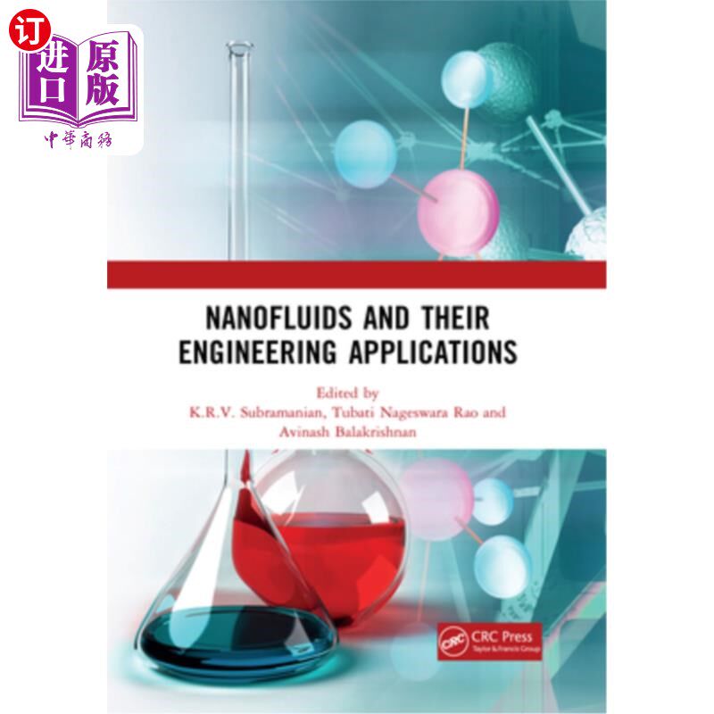 海外直订Nanofluids and Their Engineering Applications 纳米流体及其工程应用