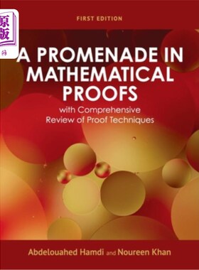 海外直订Promenade in Mathematical Proofs with Comprehensive Review of Proof Techniques 数学证明的漫步与证明技术的综