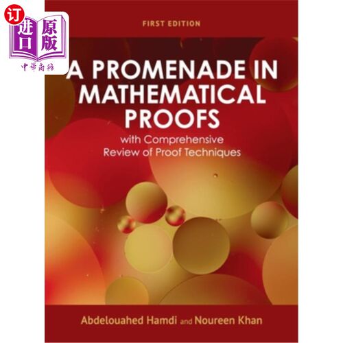 海外直订Promenade in Mathematical Proofs with Comprehensive Review of Proof Techniques 数学证明的漫步与证明技术的综