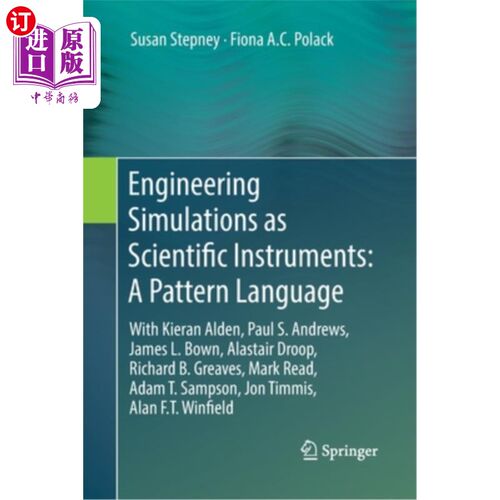 海外直订Engineering Simulations as Scientific Instruments: A Pattern Language: With Kier 作为科学工具的工程模拟：一