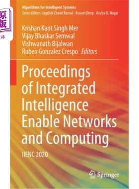 海外直订Proceedings of Integrated Intelligence Enable Networks and Computing: Iienc 2020 集成智能使和计算