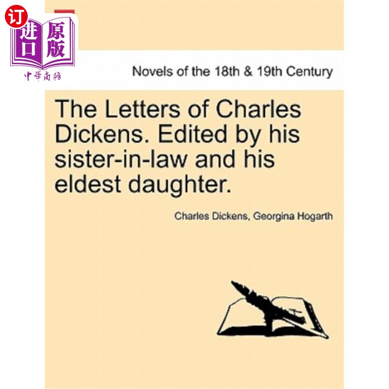 海外直订The Letters of Charles Dickens. Edited by His Sister-In-Law and His Eldest Daugh 查尔斯·狄更斯的信。由他的