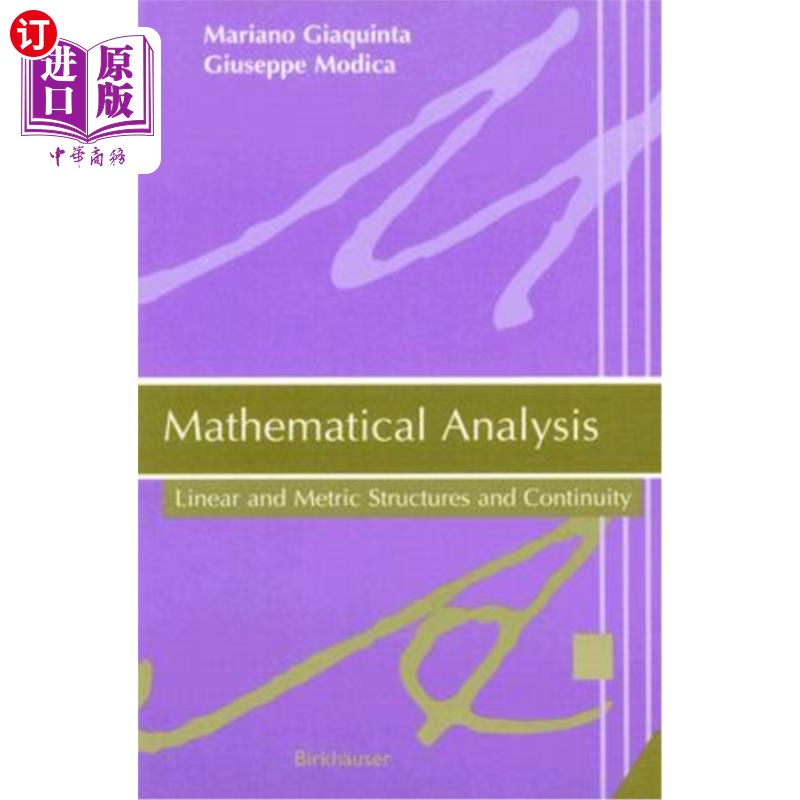 海外直订Mathematical Analysis: Linear and Metric Structures and Continuity 数学分析：线性和度量结构与连续性