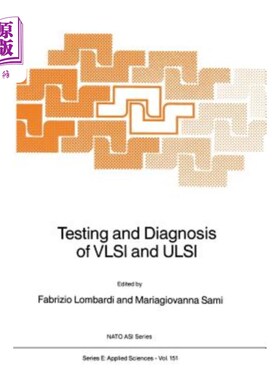 海外直订Testing and Diagnosis of VLSI and ULSI 超大规模集成电路和超大规模集成电路的测试与诊断