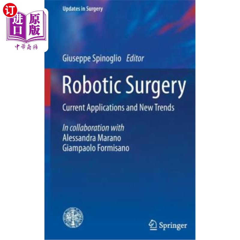 海外直订医药图书Robotic Surgery: Current Applications and New Trends 机器人外科：应用现状与发展趋势