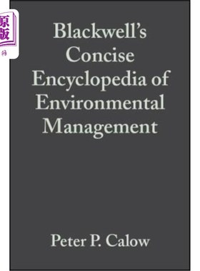 海外直订Blackwell's Concise Encyclopedia of Environmental Management 布莱克威尔环境管理简明百科全书