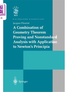 海外直订A Combination of Geometry Theorem Proving and Nonstandard Analysis with Applicat 几何定理证明与非标准分析的