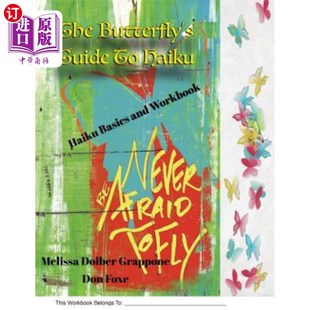 Haiku 蝴蝶 Butterfly 俳句指南：俳句基础和练习册 Workbook sGuide and 海外直订The Basics