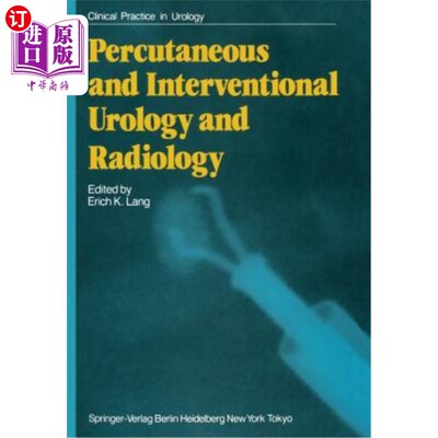 海外直订医药图书Percutaneous and Interventional Urology and Radiology 经皮介入泌尿放射学
