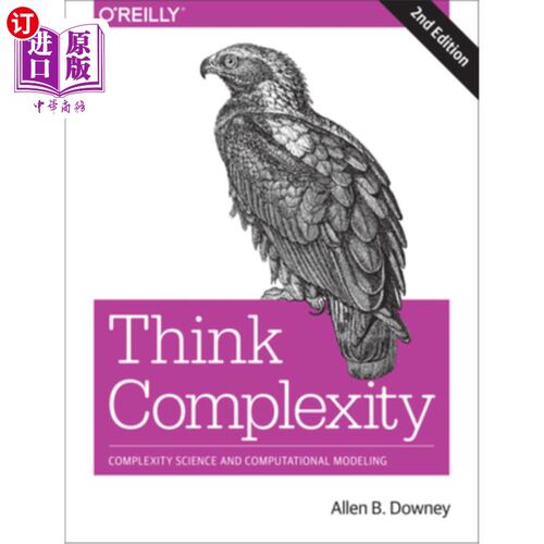 海外直订Think Complexity: Complexity Science and Computational Modeling 思考复杂性：复杂性科学和计算建模