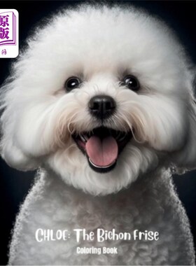 海外直订Chloe The Bichon Frise Coloring Book 克洛伊比熊卷毛涂色书