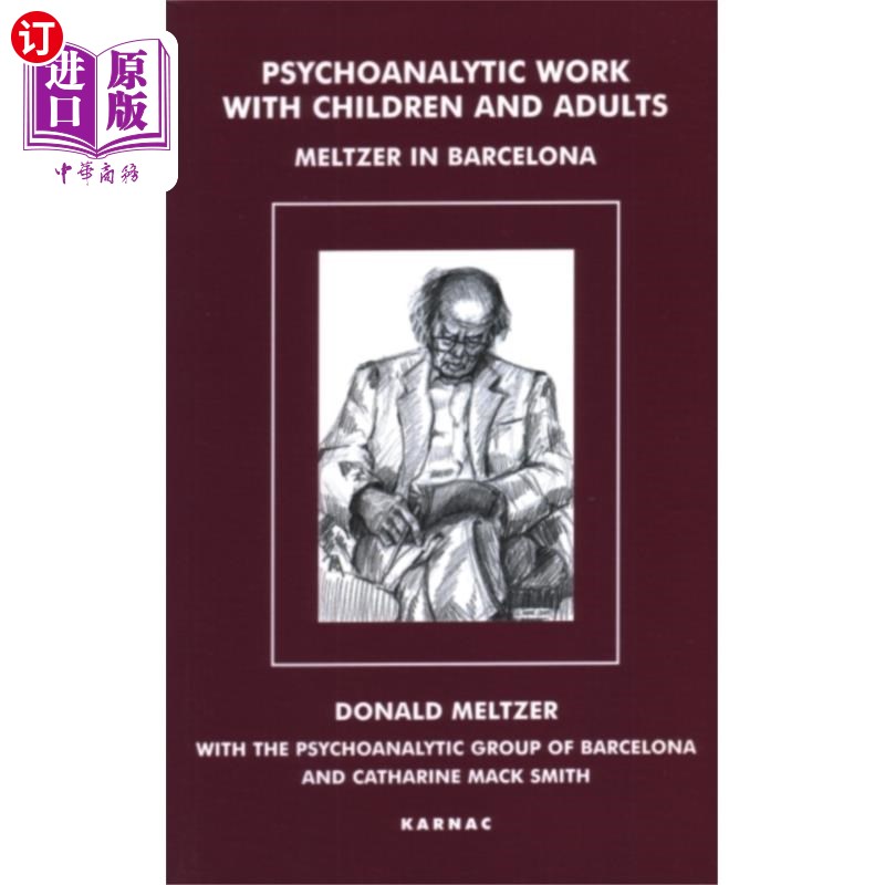 海外直订Psychoanalytic Work with Children and Adults 儿童和成人的精神分析工作