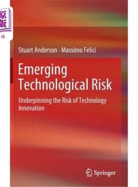 海外直订Emerging Technological Risk: Underpinning the Risk of Technology Innovation 新兴技术风险：支撑技术创新风险